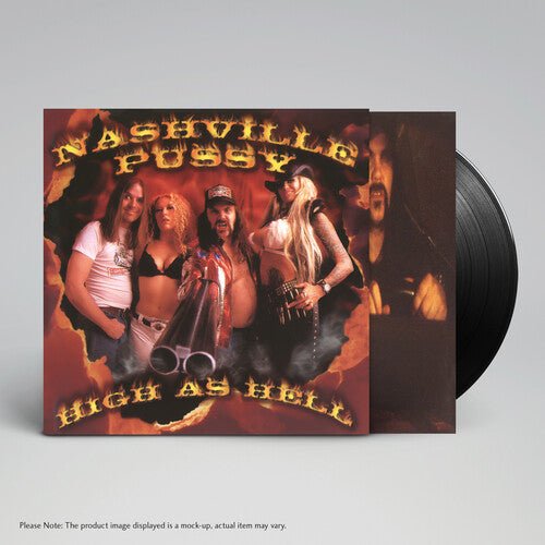 NASHVILLE PUSSY - HIGH AS HELL Vinyl LP
