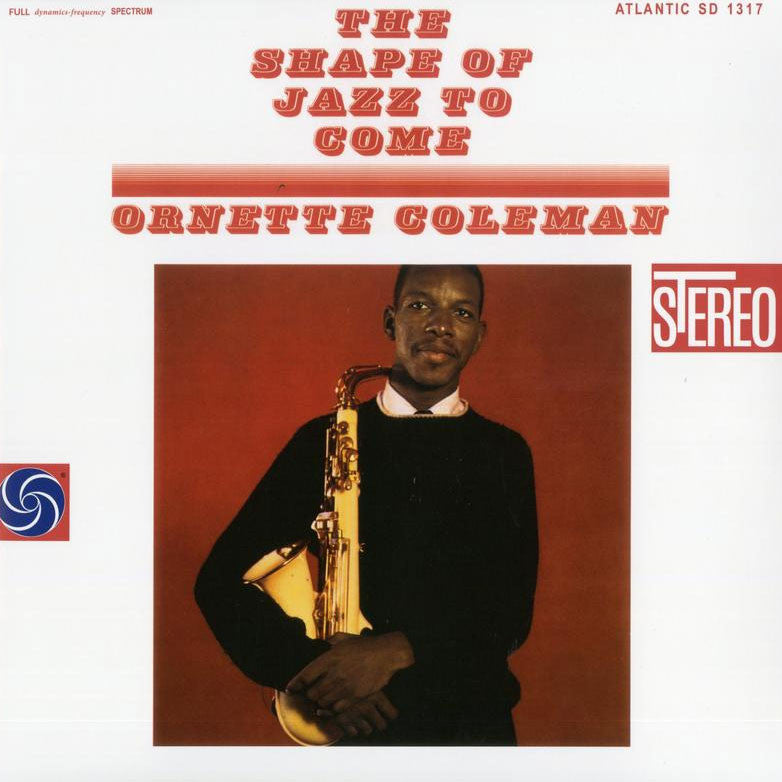 COLEMAN,ORNETTE - SHAPE OF JAZZ TO COME Vinyl LP