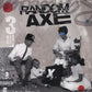 RANDOM AXE