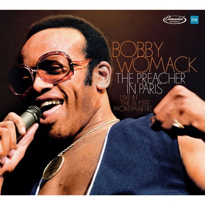 WOMACK,BOBBY - PREACHER IN PARIS LIVE AT THE ELYSEE MONTMARTRE Vinyl LP