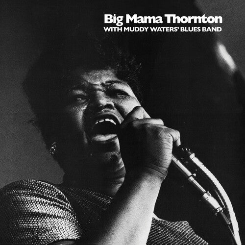 BIG MAMA THORNTON / MUDDY WATERS BLUES BAND - BIG MAMA THORNTON WITH MUDDY WATERS' BLUES BAND Vinyl LP