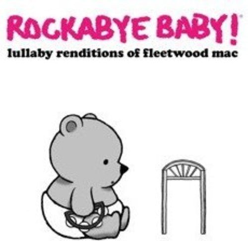 LULLABY RENDITIONS OF FLEETWOOD MAC