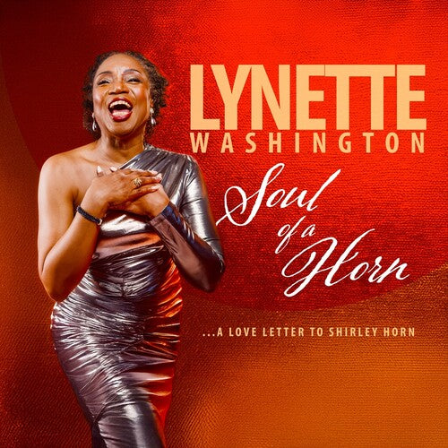 WASHINGTON,LYNETTE - SOUL OF A HORN Vinyl LP