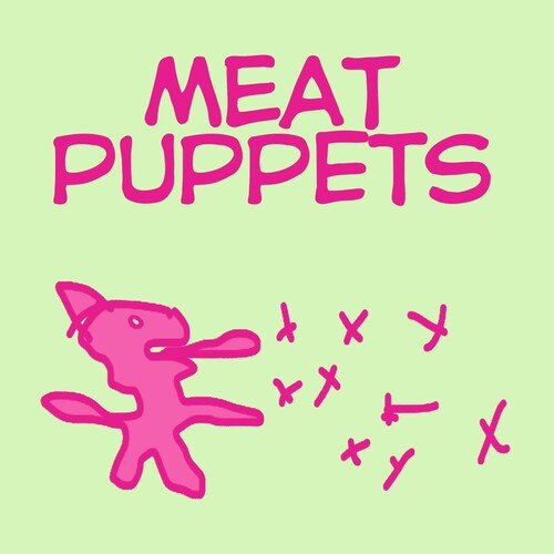 MEAT PUPPETS