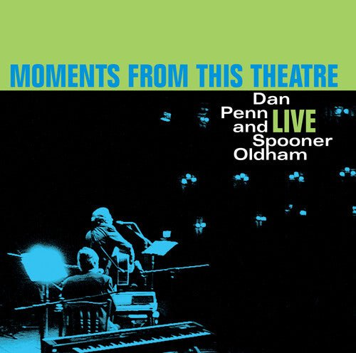 MOMENTS FROM THIS THEATRE