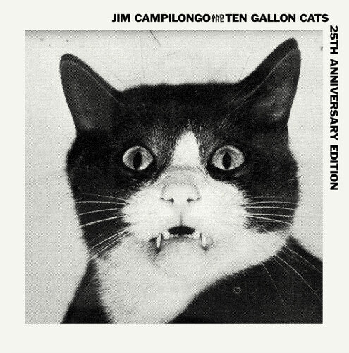 CAMPILONGO JIM & 10 GALLON CATS