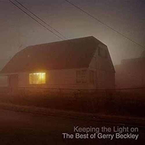 KEEPING THE LIGHT ON - THE BEST OF GERRY BECKLEY