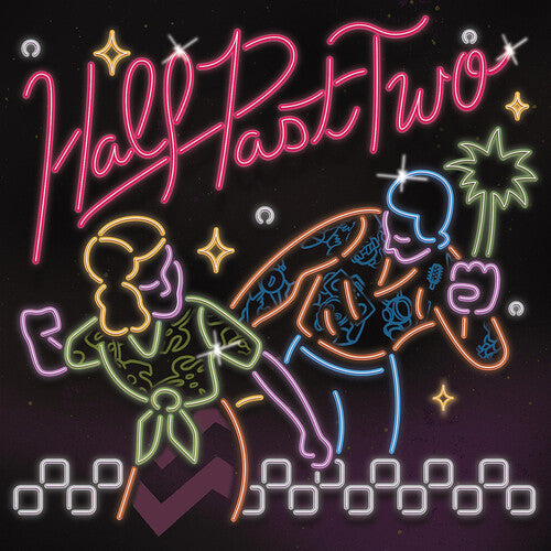 HALF PAST TWO