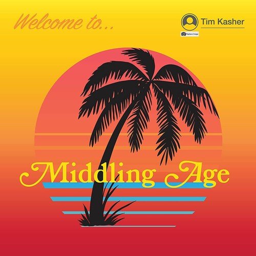 MIDDLING AGE