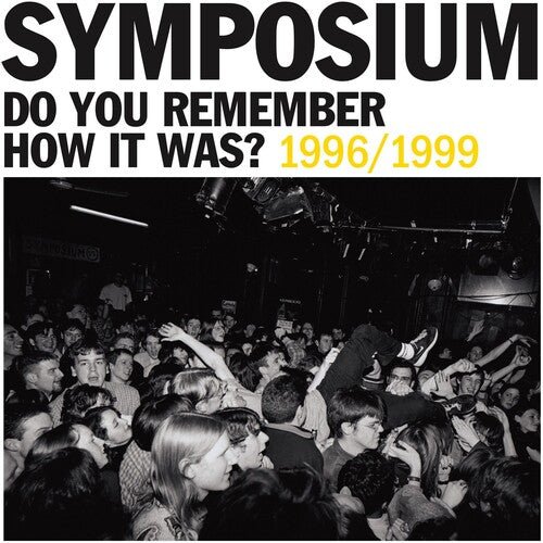 DO YOU REMEMBER HOW IT WAS? THE BEST OF SYMPOSIUM