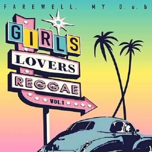GIRLS LOVERS REGGAE VOL.1