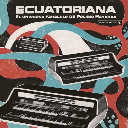 ECUATORIANA - EL UNIVERSO PARALELO DE / VARIOUS
