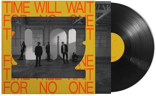 TIME WILL WAIT FOR NO ONE