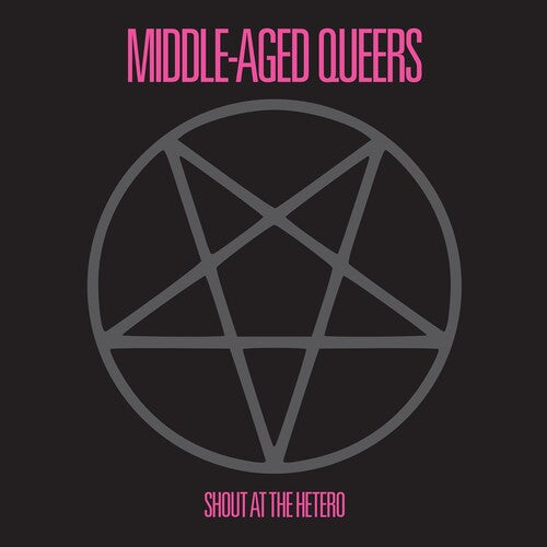 SHOUT AT THE HETERO