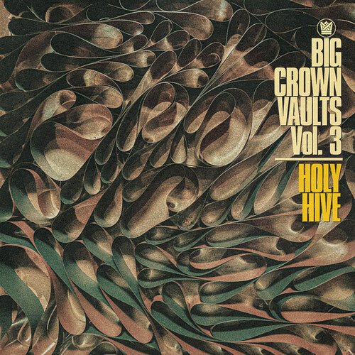 BIG CROWN VAULTS VOL. 3 - HOLY HIVE