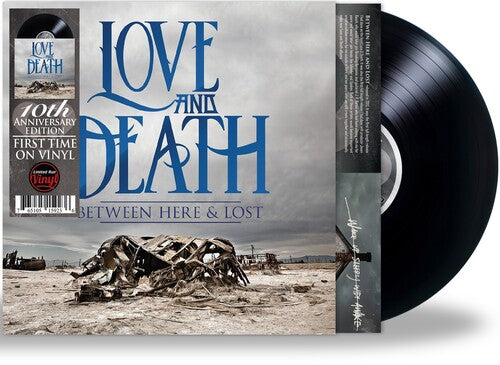 BETWEEN HERE & LOST (10TH ANNIVERSARY EDITION)