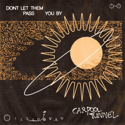 DON'T LET THEM PASS YOU BY