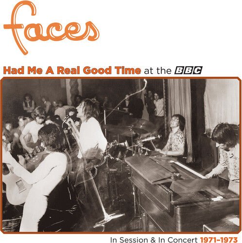 HAD ME A REAL GOOD TIME WITH FACES! IN SESSION