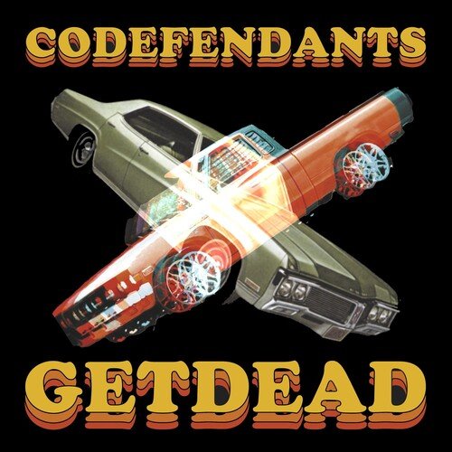 CODEFENDANTS X GET DEAD