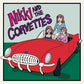 NIKKI & THE CORVETTES