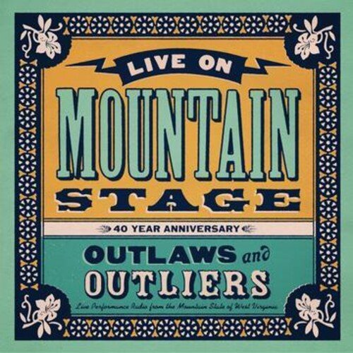 LIVE ON MOUNTAIN STAGE: OUTLWAYS & OUTLIERS / VAR