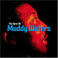 BEST OF MUDDY WATERS