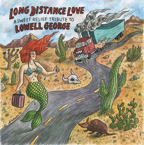 LONG DISTANCE LOVE - TRIBUTE TO LOWELL GEORGE / VA