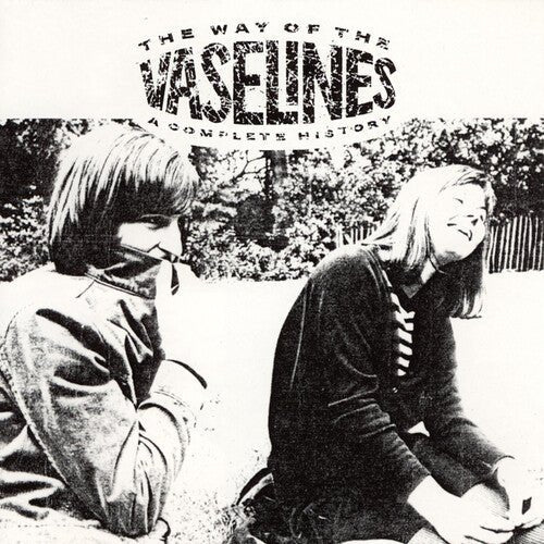WAY OF THE VASELINES