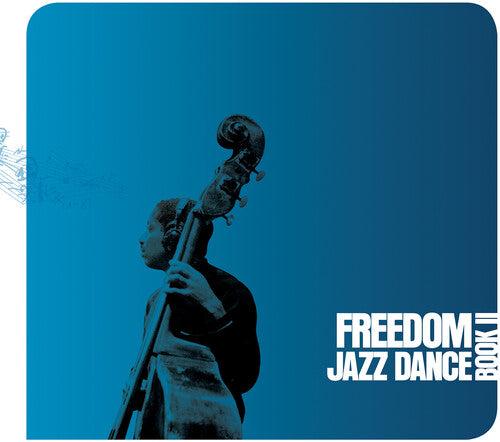FREEDOM JAZZ DANCE: BOOK II / VARIOUS