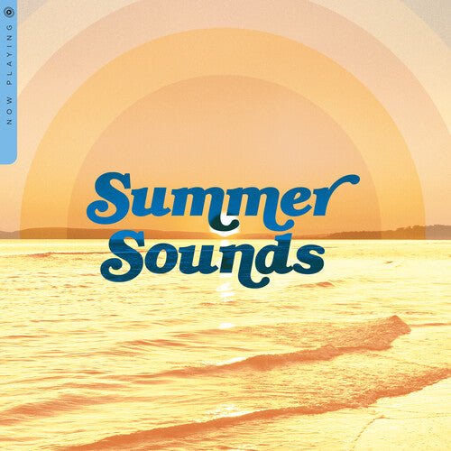 NOW PLAYING: SUMMER SOUNDS / VARIOUS