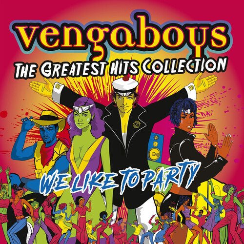 WE LIKE TO PARTY: THE GREATEST HITS COLLECTION