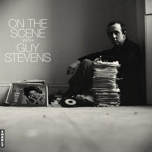 ON THE SCENE WITH GUY STEVENS / VARIOUS