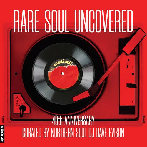 RARE SOUL UNCOVERED: 40TH ANNIVERSARY / VARIOUS