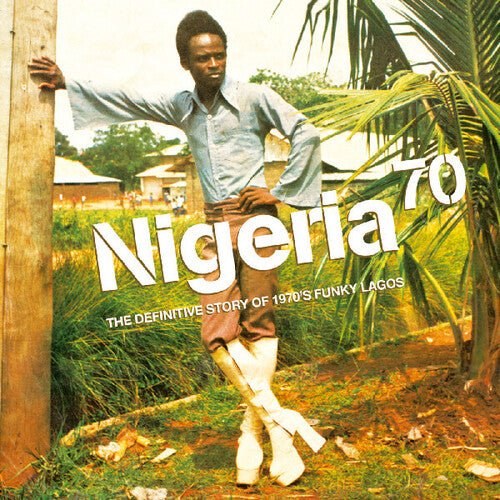 NIGERIA 70: THE DEFINITIVE GUIDE TO 1970'S / VAR