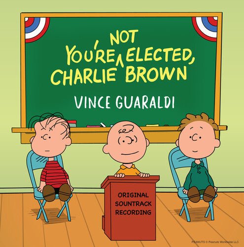YOU'RE NOT ELECTED CHARLIE BROWN