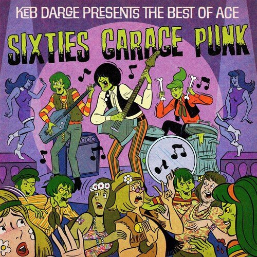 KEB DARGE PRESENTS THE BEST OF ACE 60S GARAGE PUNK