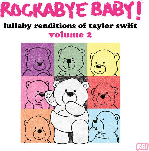 LULLABY RENDITIONS OF TAYLOR SWIFT VOLUME 2