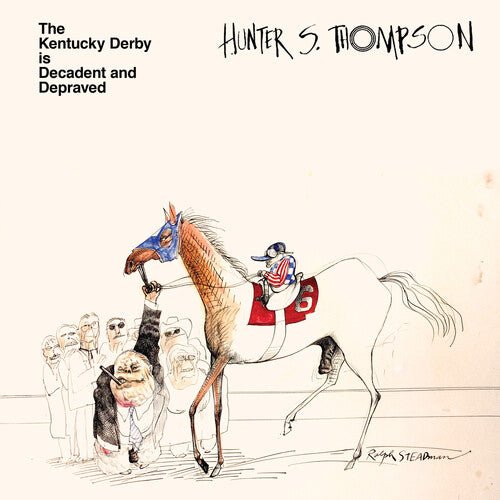 KENTUCKY DERBY IS DECADENT & DEPRAVED