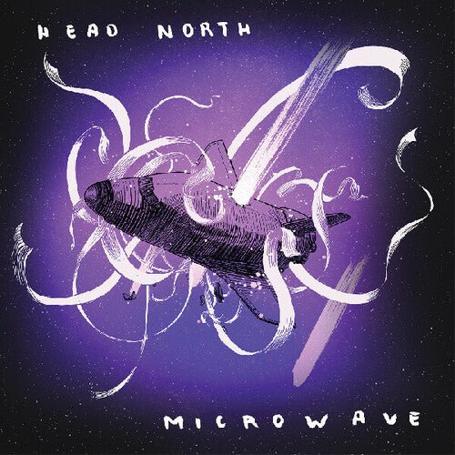 HEAD NORTH / MICROWAVE