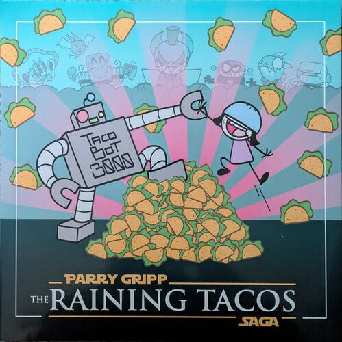 RAINING TACOS SAGA