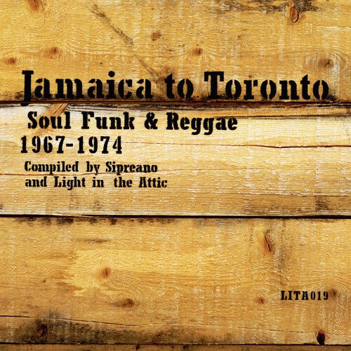 JAMAICA TO TORONTO: SOUL FUNK & REGGAE / VARIOUS