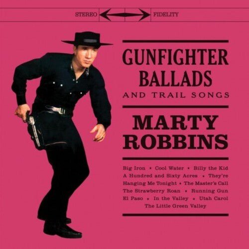 GUNFIGHTER BALLADS & TRAIL SONGS