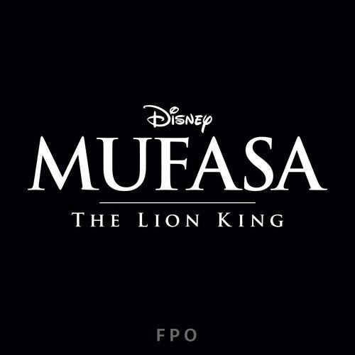 MUFASA: THE LION KING - O.S.T.