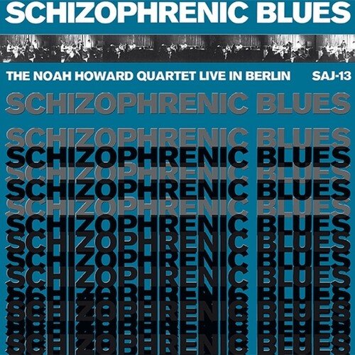 SCHIZOPHRENIC BLUES