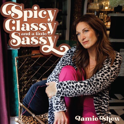 SPICY CLASSY & A LITTLE SASSY