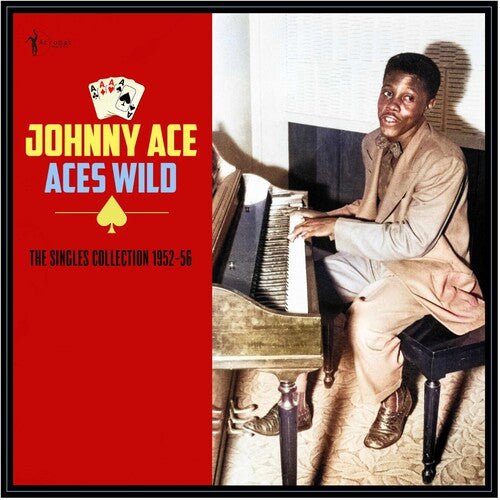 ACES WILD: THE GREATEST SINGLES 1952-56