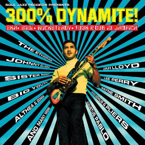 300% DYNAMITE SKA SOUL ROCKSTEADY FUNK AND DUB IN