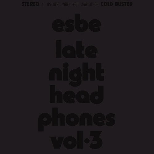 ESBE - LATE NIGHT HEADPHONES VOL. 3