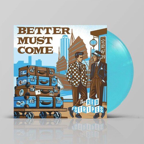 BETTER MUST COME