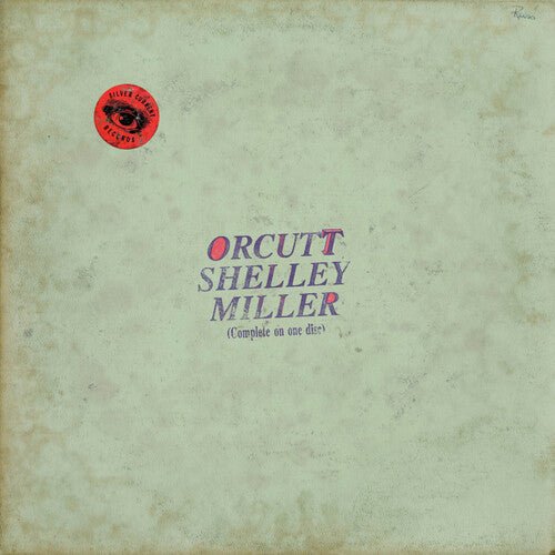 ORCUTT SHELLEY MILLER